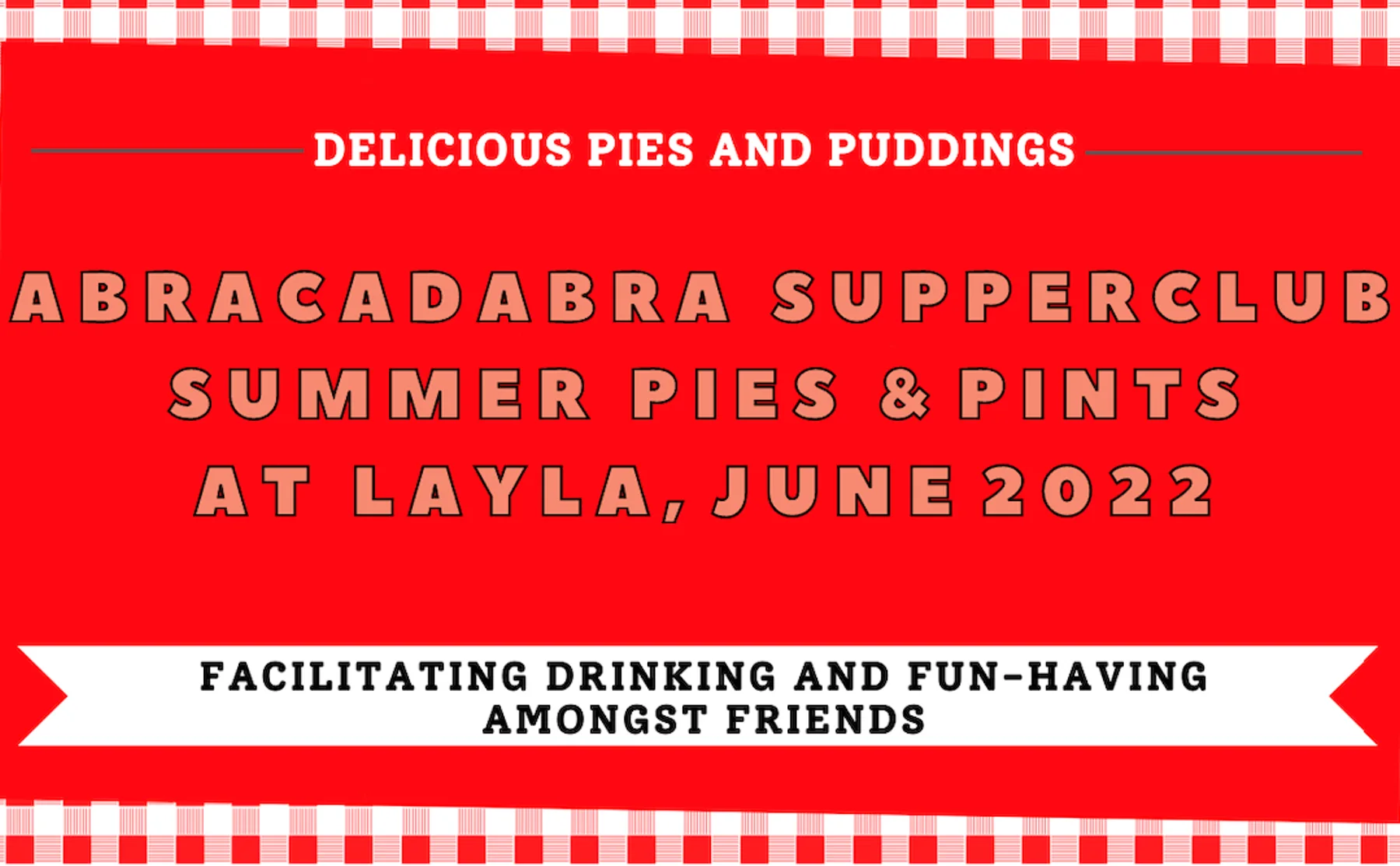 abracadabra Supper Club Series: Summer Pies / Pints - 1472055